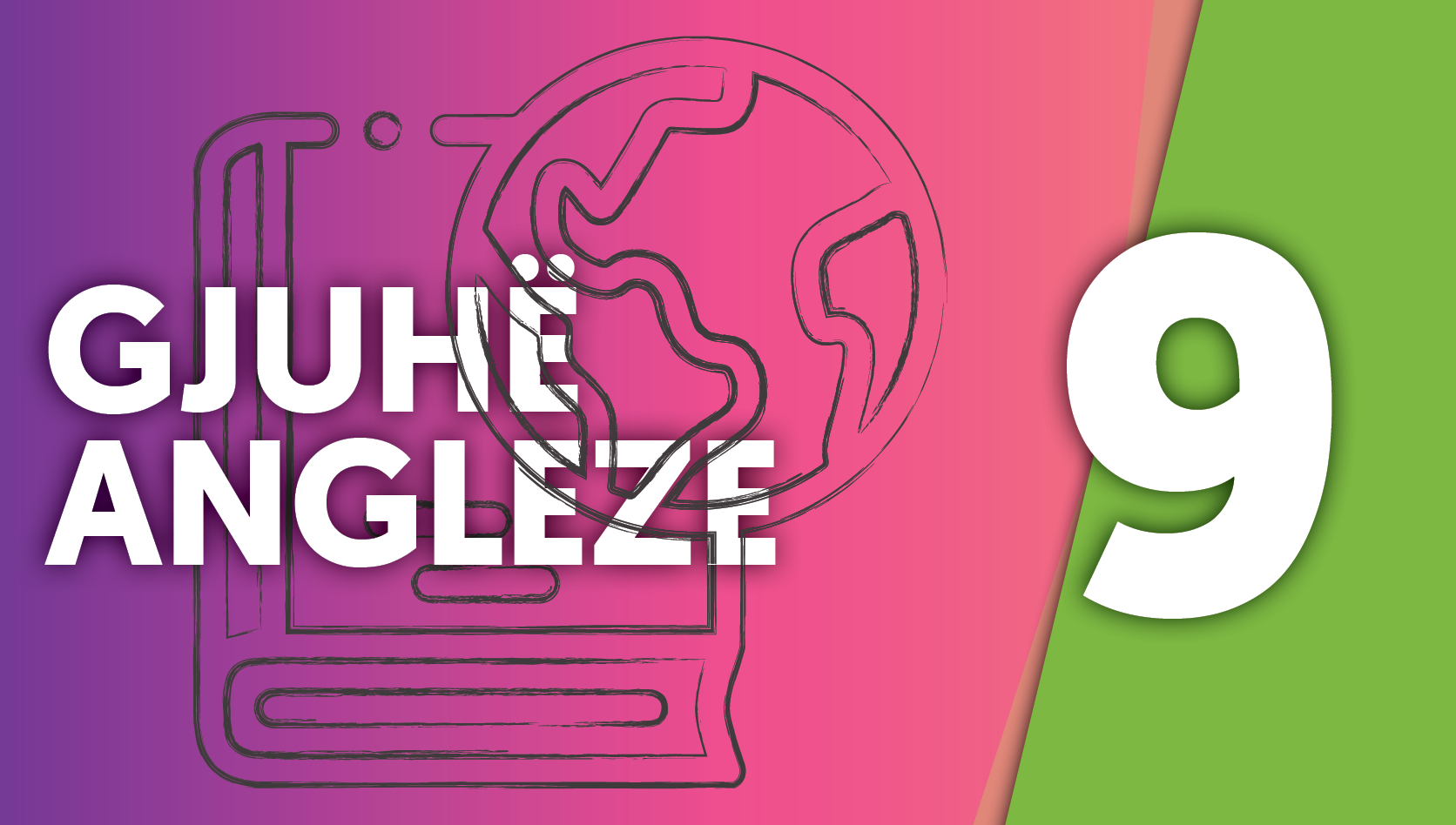 Gjuhe Angleze - Klasa e nëntë Image